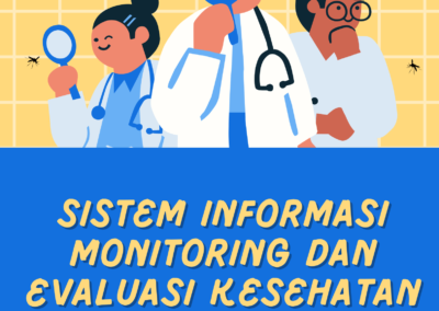 Sistem Informasi Monitoring dan Evaluasi Kesehatan Masyarakat di Desa