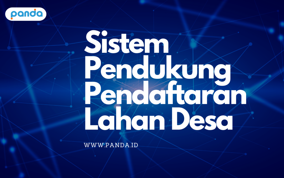 Sistem Pendukung Pendaftaran Lahan Desa