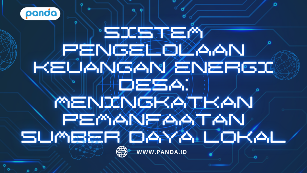 Sistem Pengelolaan Keuangan Energi Desa