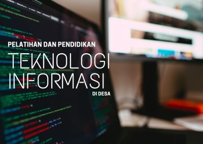 Pendidikan TI dan Pelatihan di Desa