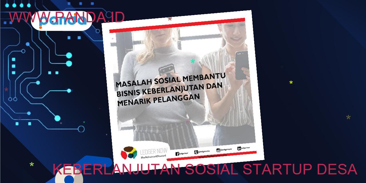 Keberlanjutan sosial startup desa