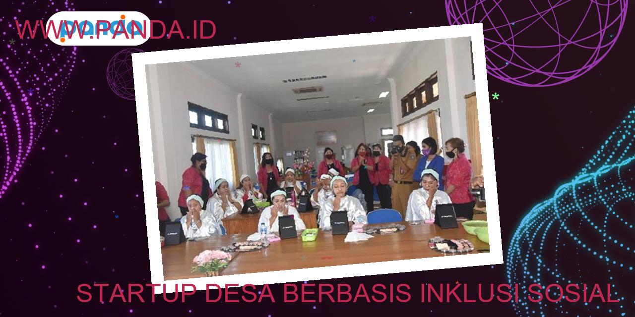 Startup desa berbasis inklusi sosial