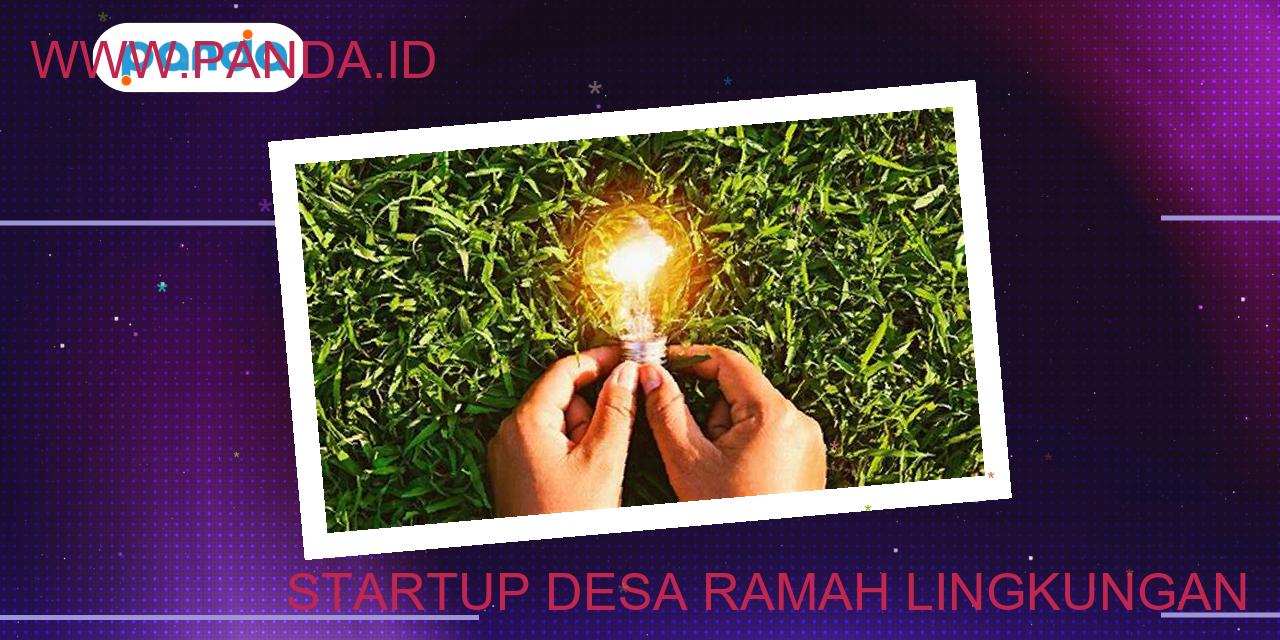 Startup desa ramah lingkungan